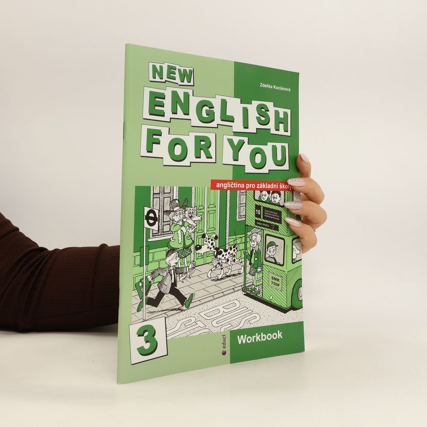 Zděnka Kociánová New English for You 3. Workbook. Angličtina pro základní školy