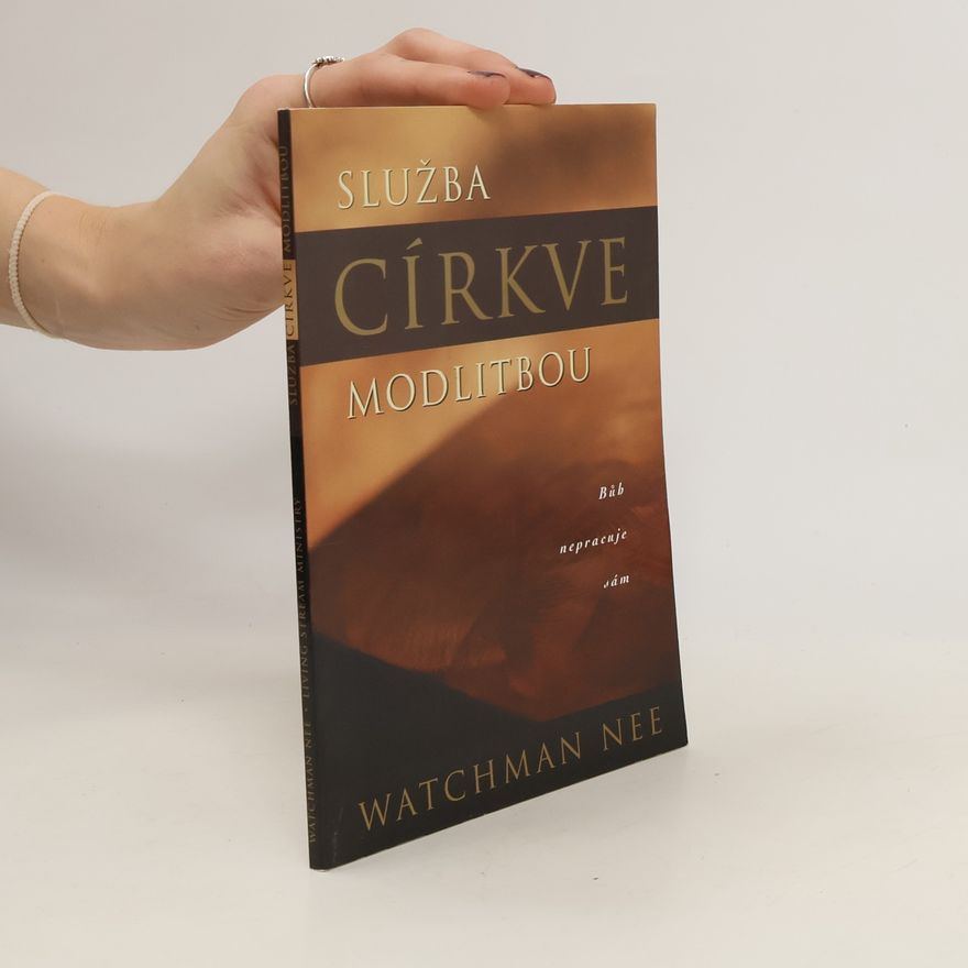Watchman Nee Služba církve modlitbou