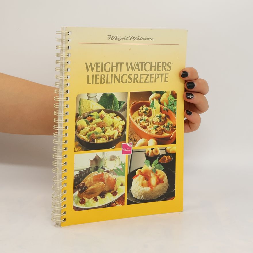 Kolektiv autorů Weight Watchers Lieblingsrezepte