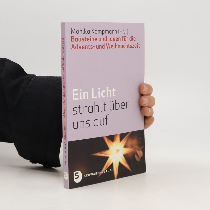Monika Kampmann Ein Licht strahlt über uns auf