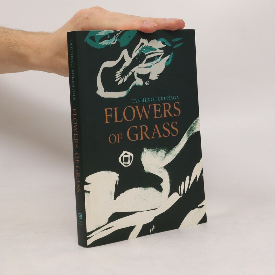 Takehiko Fukunaga Flowers of grass