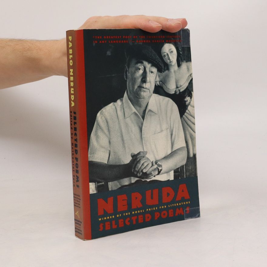 Pablo Neruda Selected Poems