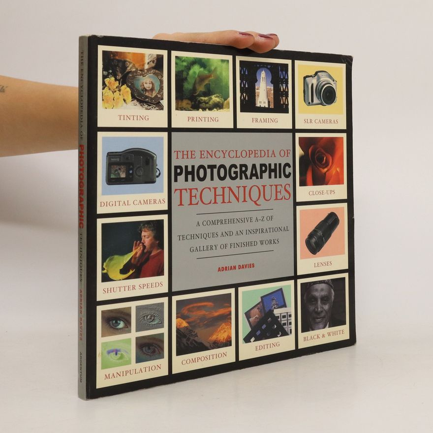 Adrian Davies Encyclopedia Of Photography Techniques