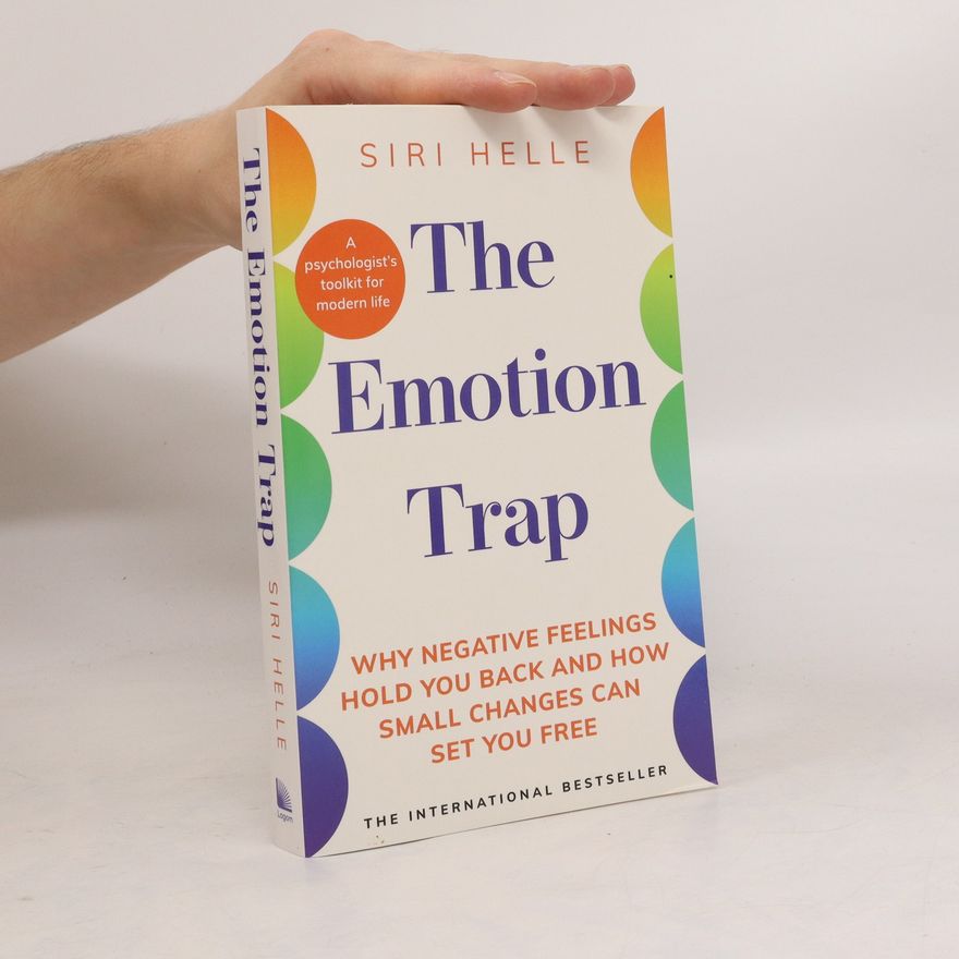 Siri Helle The Emotion Trap