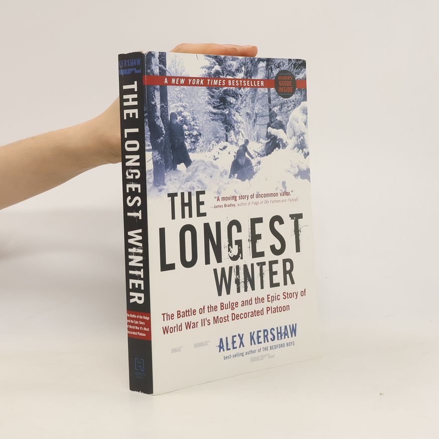 Alex Kershaw The Longest Winter