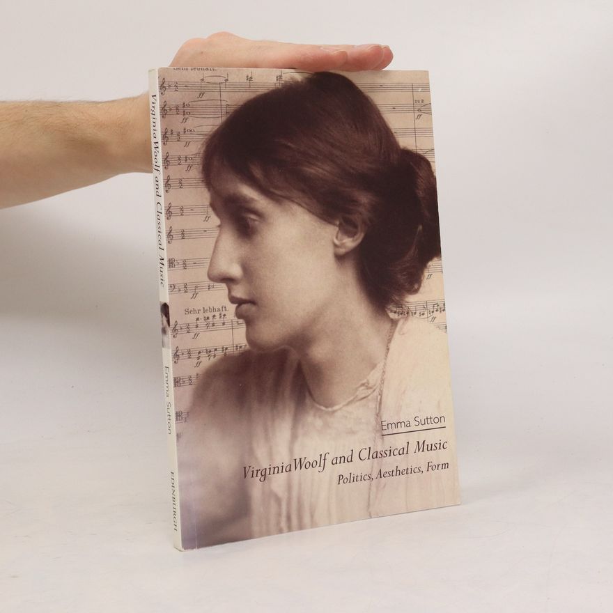Emma Sutton Virginia Woolf and Classical Music
