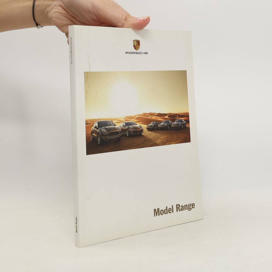 Autorenkollektiv Porsche. Model Range