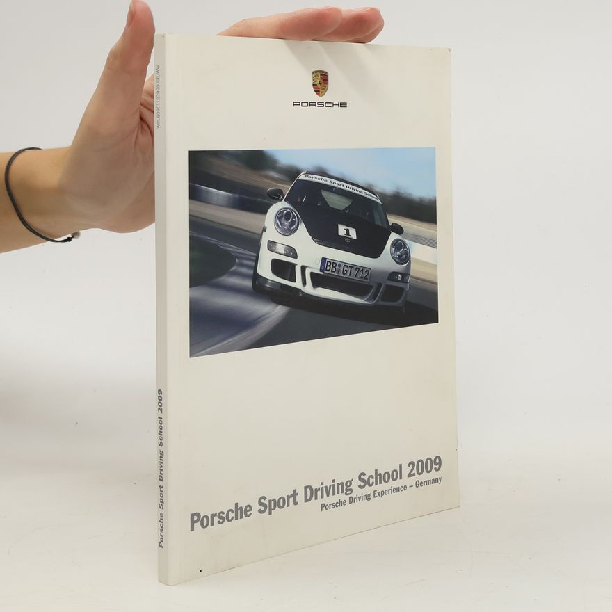 F. Porsche Porsche Sport Driving School 2009