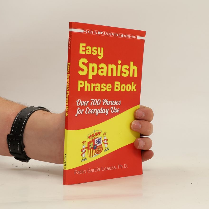 Pablo Garcia Loaeza Easy Spanish Phrase Book NEW EDITION
