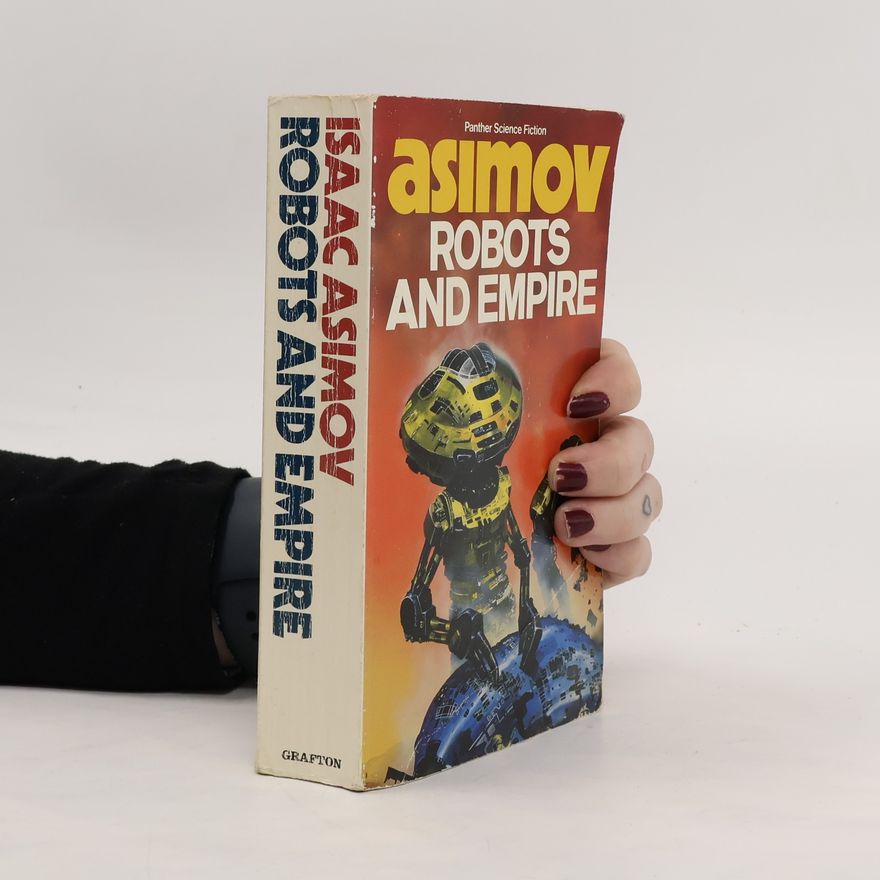 Isaac Asimov Robots and Empire