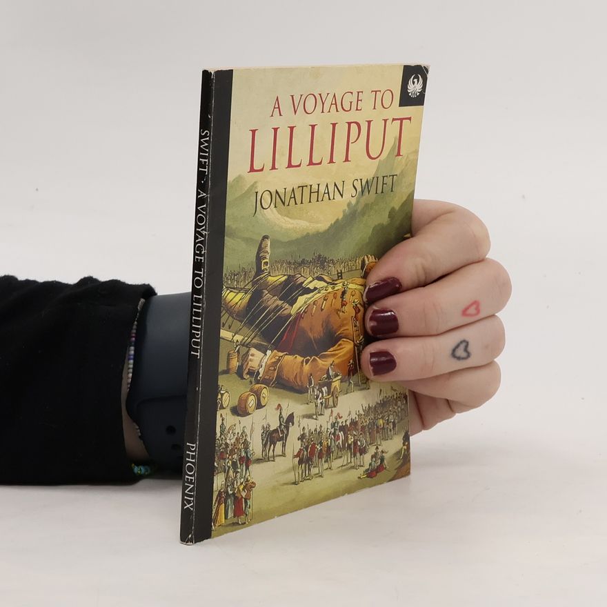 Jonathan Swift A Voyage to Liliput