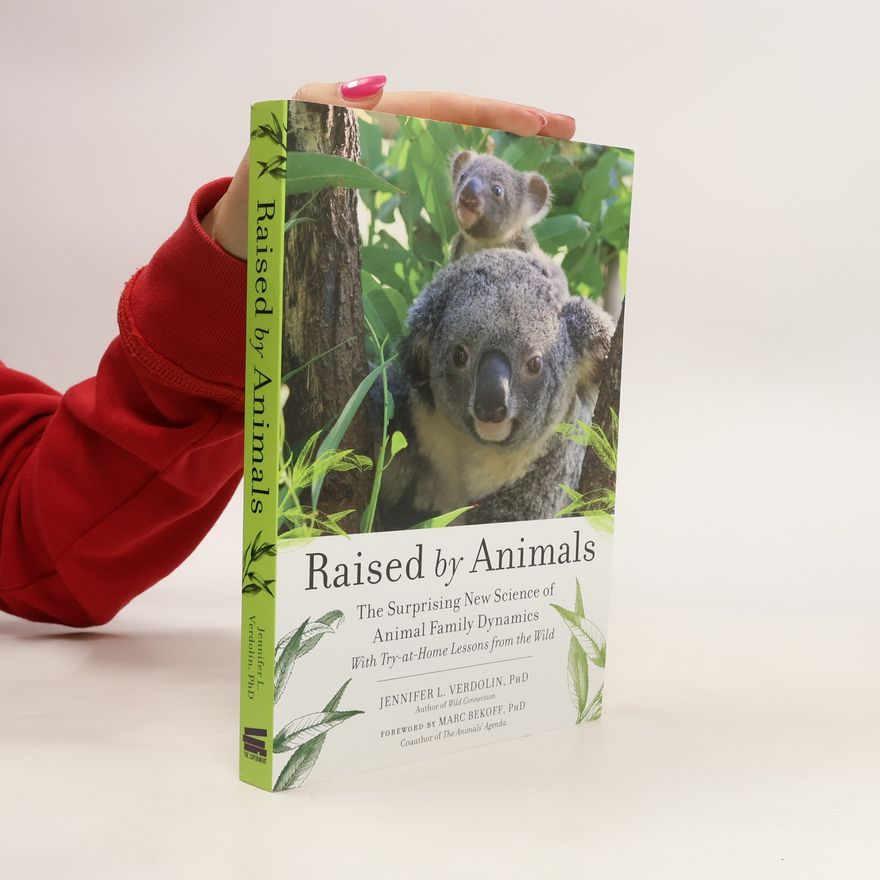 Jennifer L. Verdolin Raised by Animals