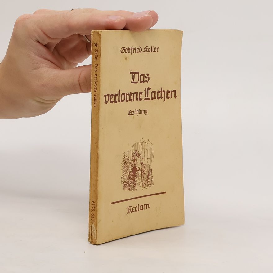Gottfried Keller Das verlorne Lachen