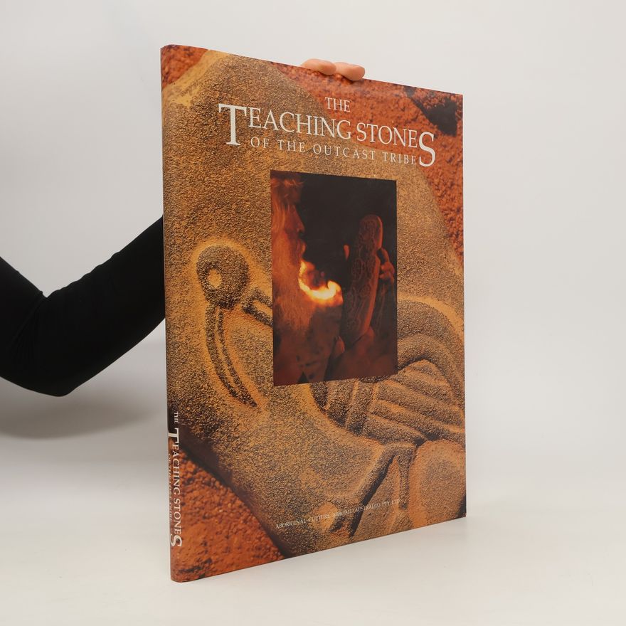 Kolektiv autorů The teaching stones of the outcast tribe