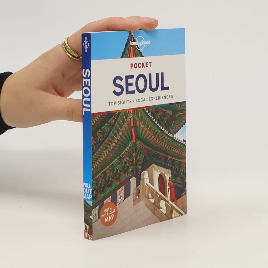 Trent. Pocket Seoul. First edition Holden Pocket Seoul : top sights, local experiences.