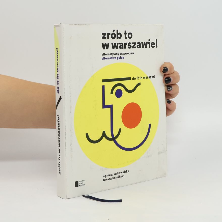 Lukasz Kamiński Zrób to w Warszawie!