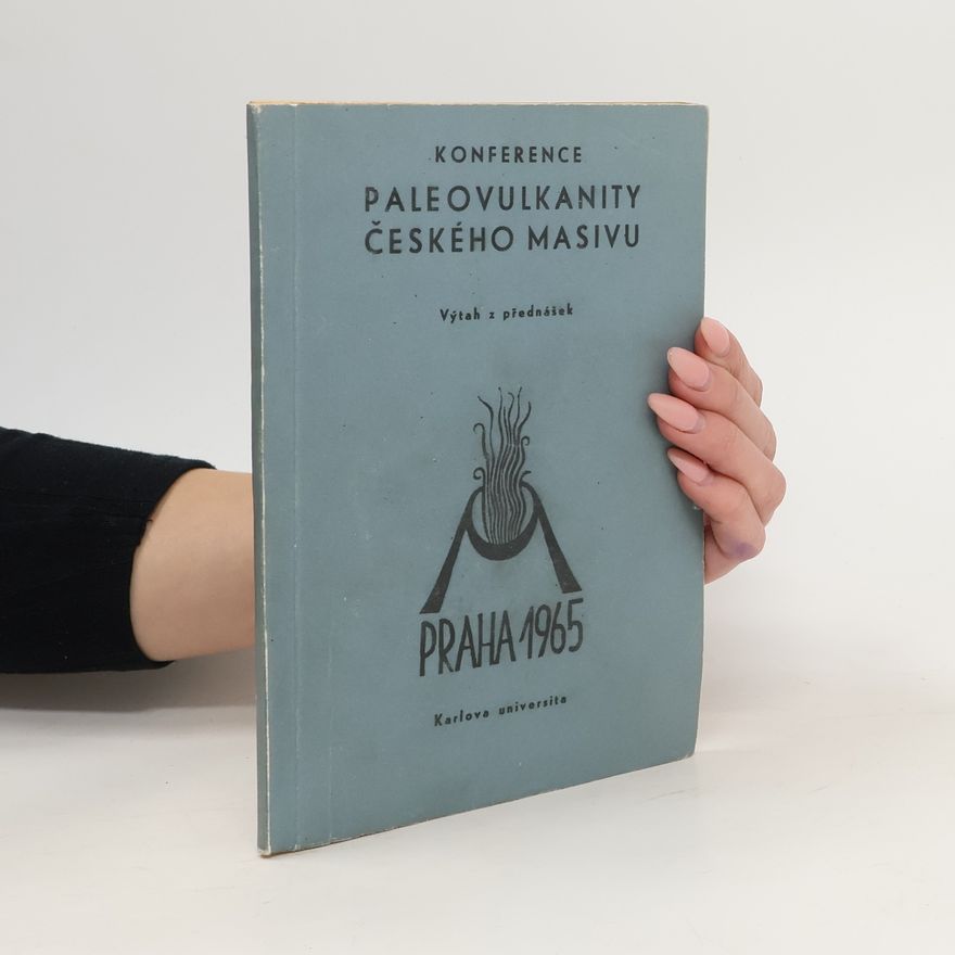 AA.VV. Konference paleovulkanity českého masivu.
