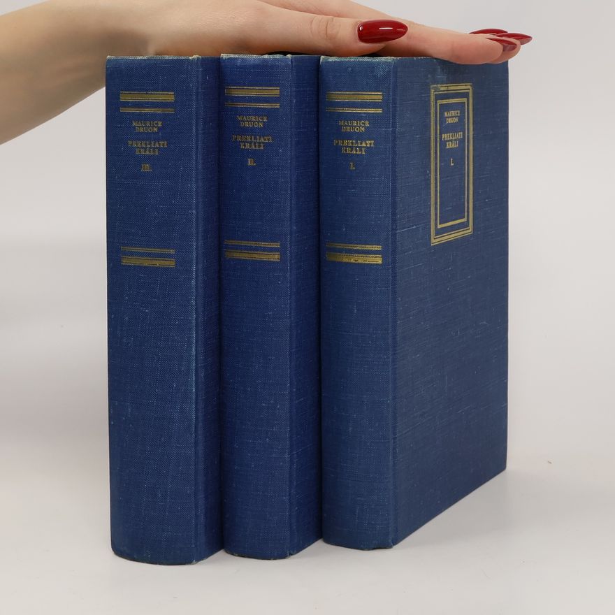 Maurice Druon Prekliati králi 1-3