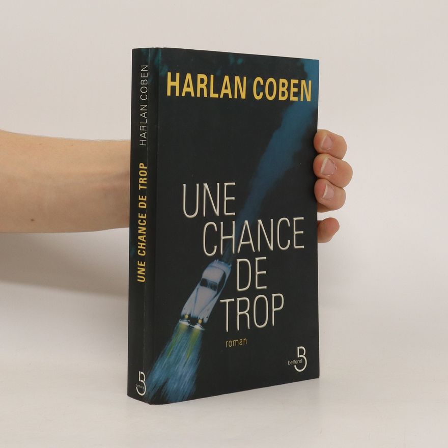 Harlan Coben Une chance de trop