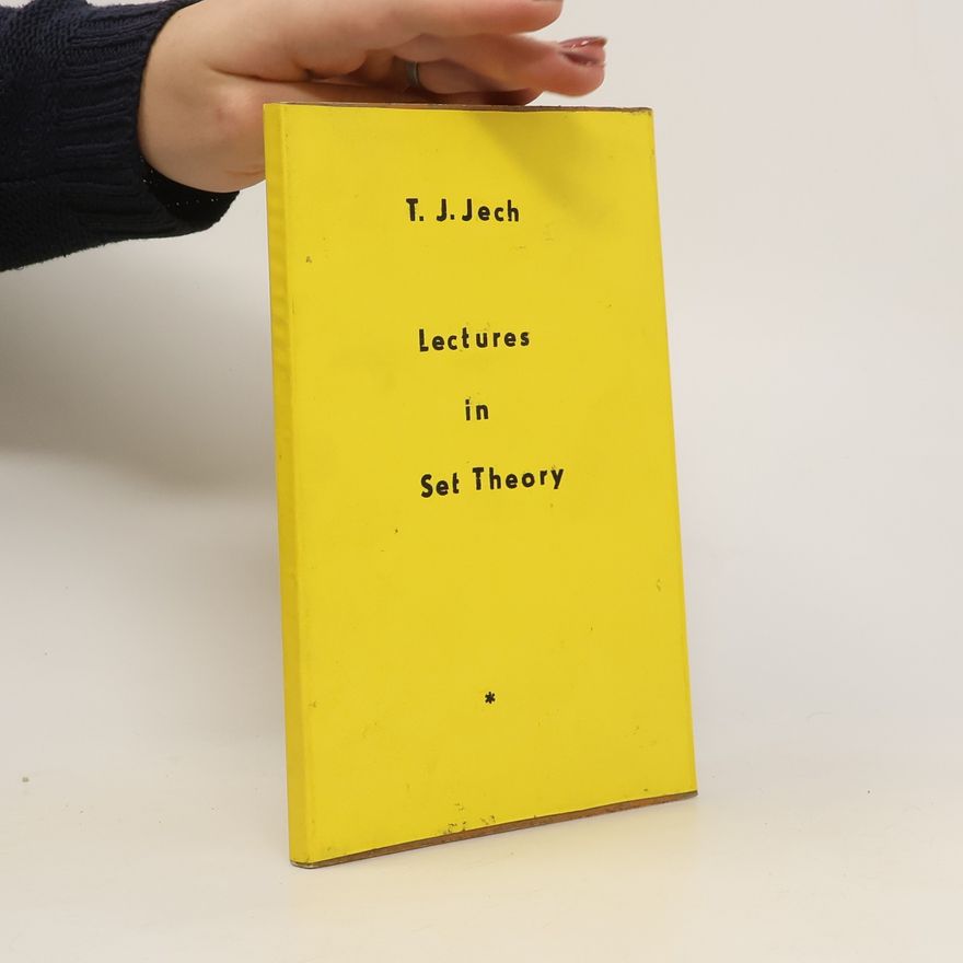 Tomáš Jech Lectures in Set Theory