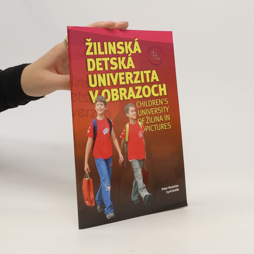 Kolektiv autorů Žilina detská univerzita v obrazoch