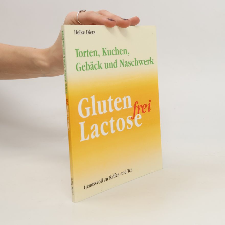 Heike Dietz Gluten und Lactosefrei