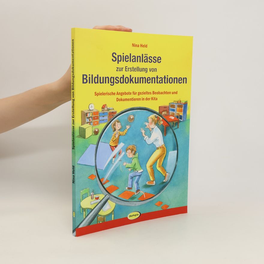 Nina Held Spielanlässe zur Erstellung von Bildungsdokumentationen
