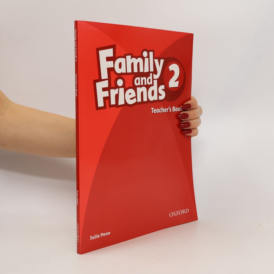 Julie Penn Family and Friends: 2: Teacher´s Book