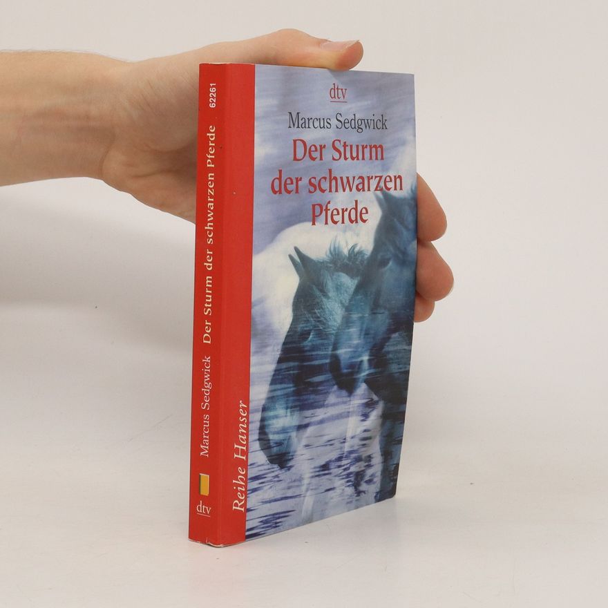 Marcus Sedgwick Der Sturm der schwarzen Pferde