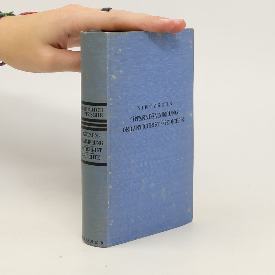 Friedrich Nietzsche Götzendämmerung