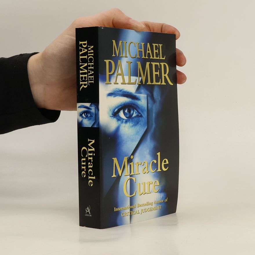 Michael Palmer Miracle Cure