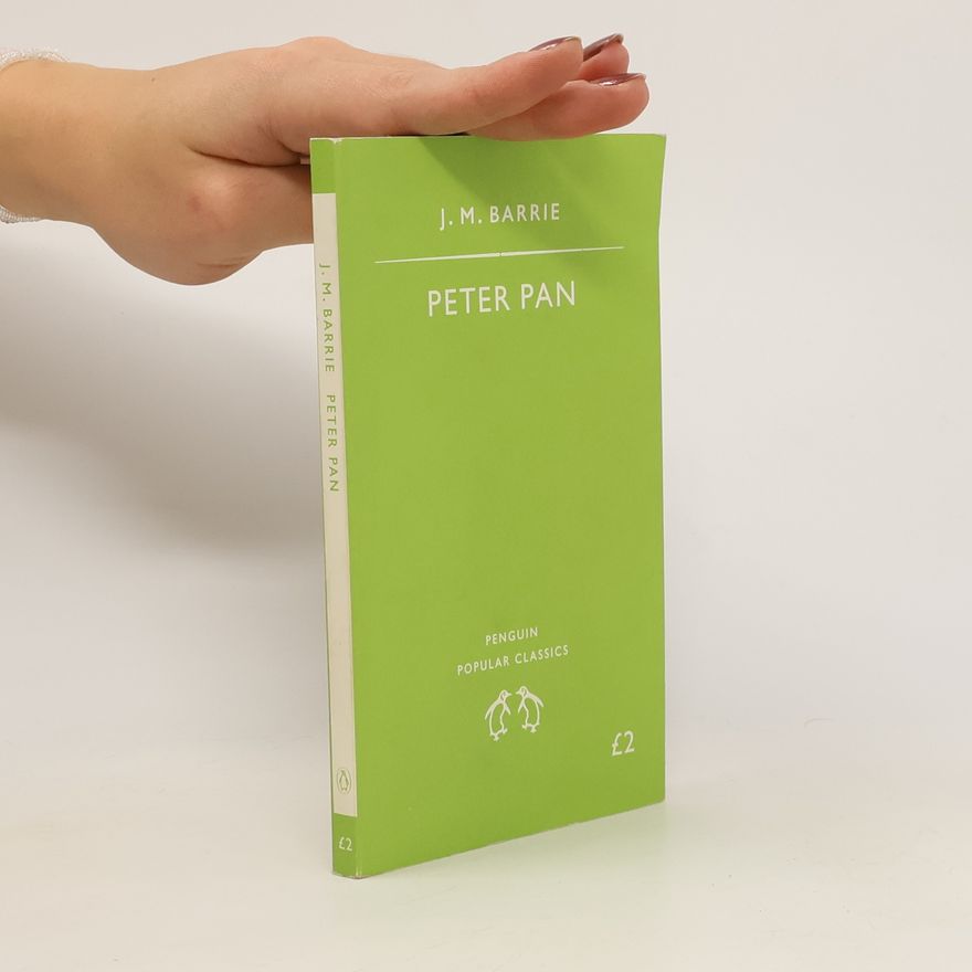 J. M. Barrie Peter Pan