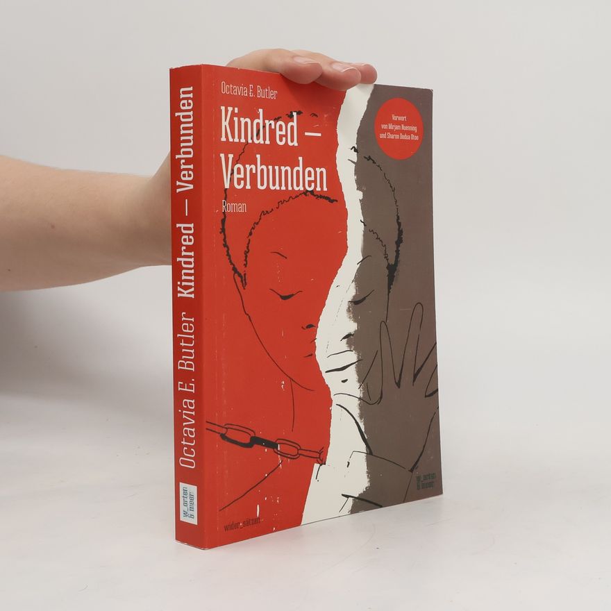 Octavia Estelle Butler Kindred - verbunden