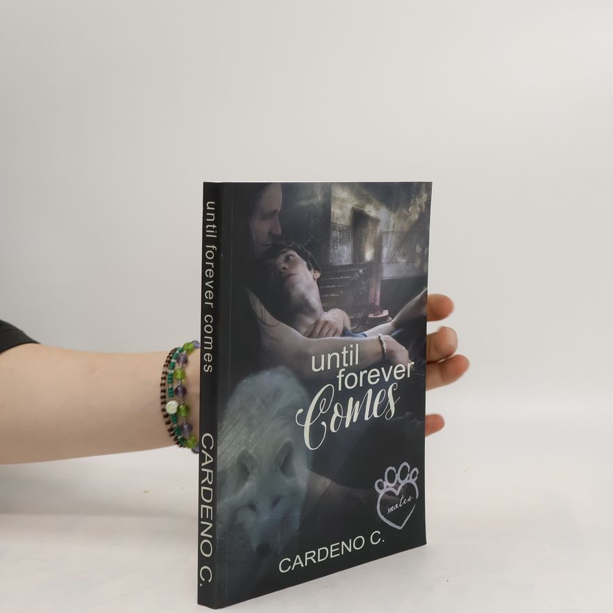 Cardeno C. Until Forever Comes