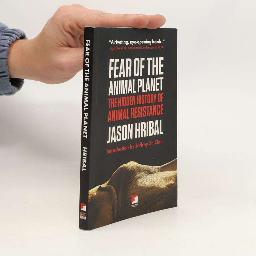 Jason Hribal Fear of the Animal Planet