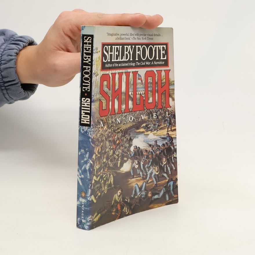 Shelby Foote Shiloh