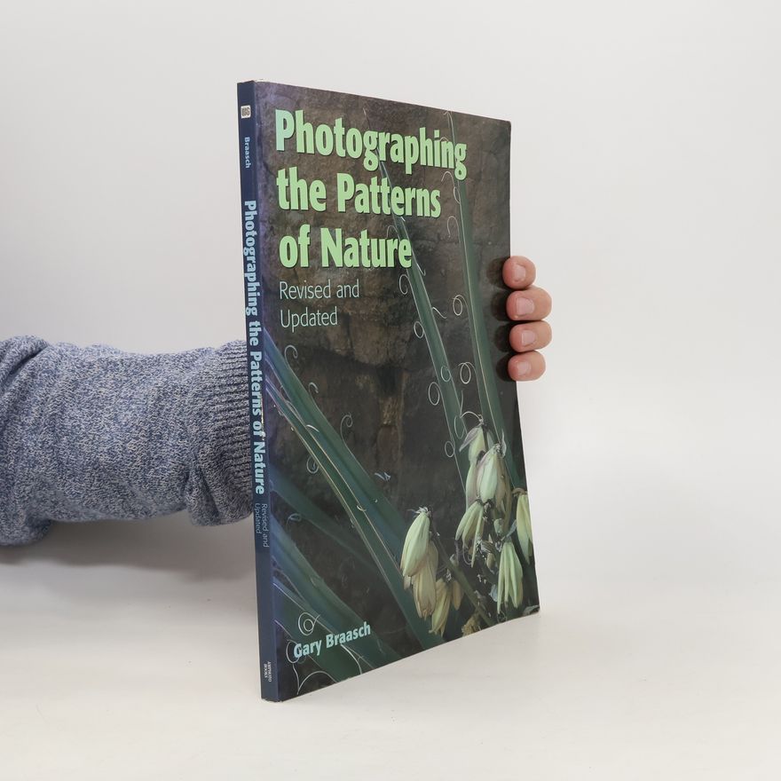 Gary Braasch Photographing the Patterns of Nature