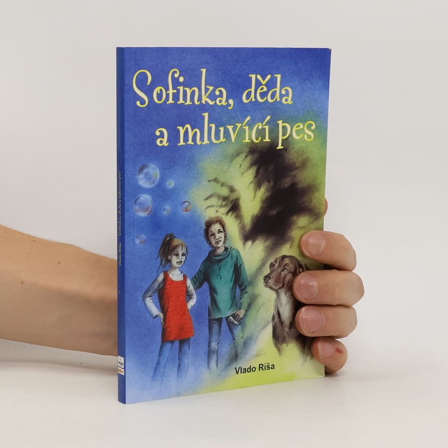 Vlado Ríša Sofinka, děda a mluvicí pes