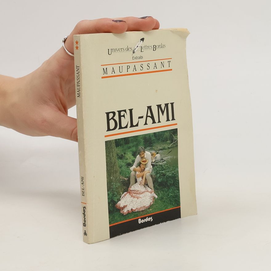 Guy de Maupassant Bel Ami
