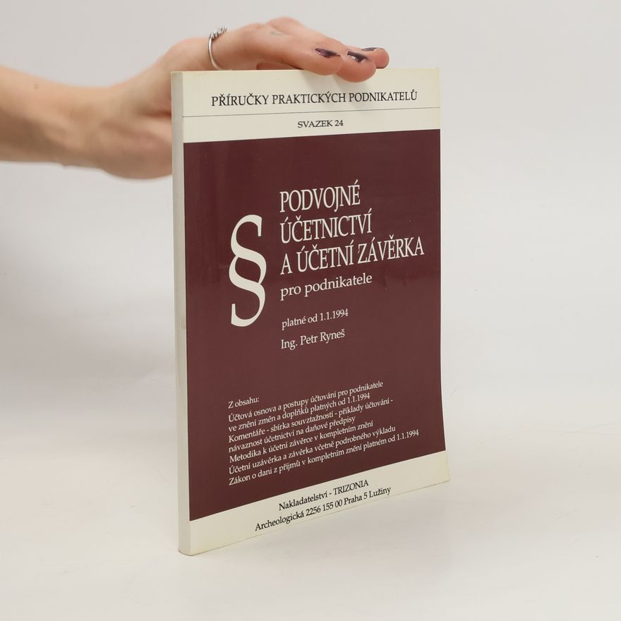 Petr Ryneš Podvojné účetnictví a účetní závěrka pro podnikatele