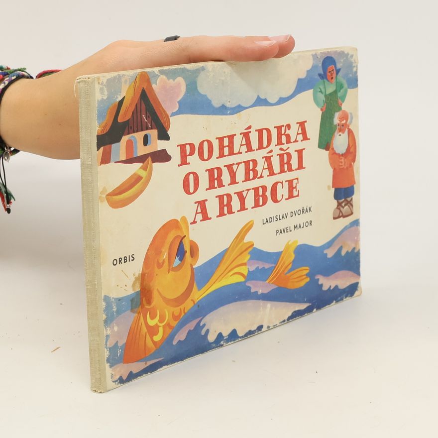 Ladislav Dvořák Pohádka o rybáři a rybce