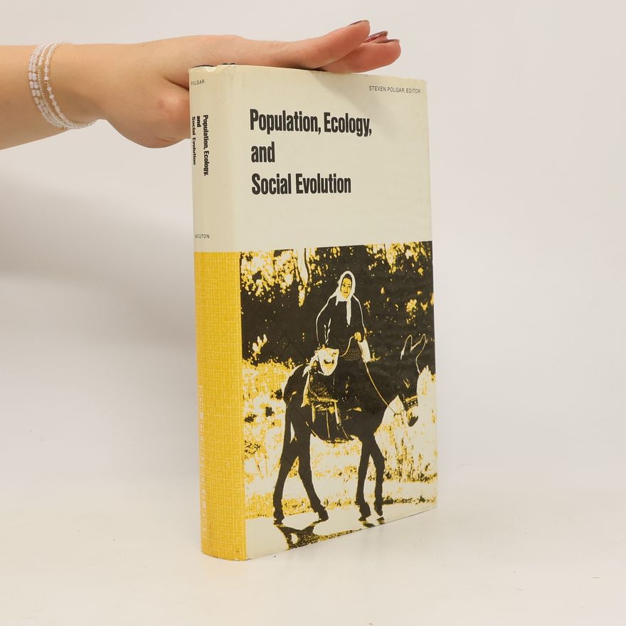 Steven Polgar Population, Ecology and Social Evolution