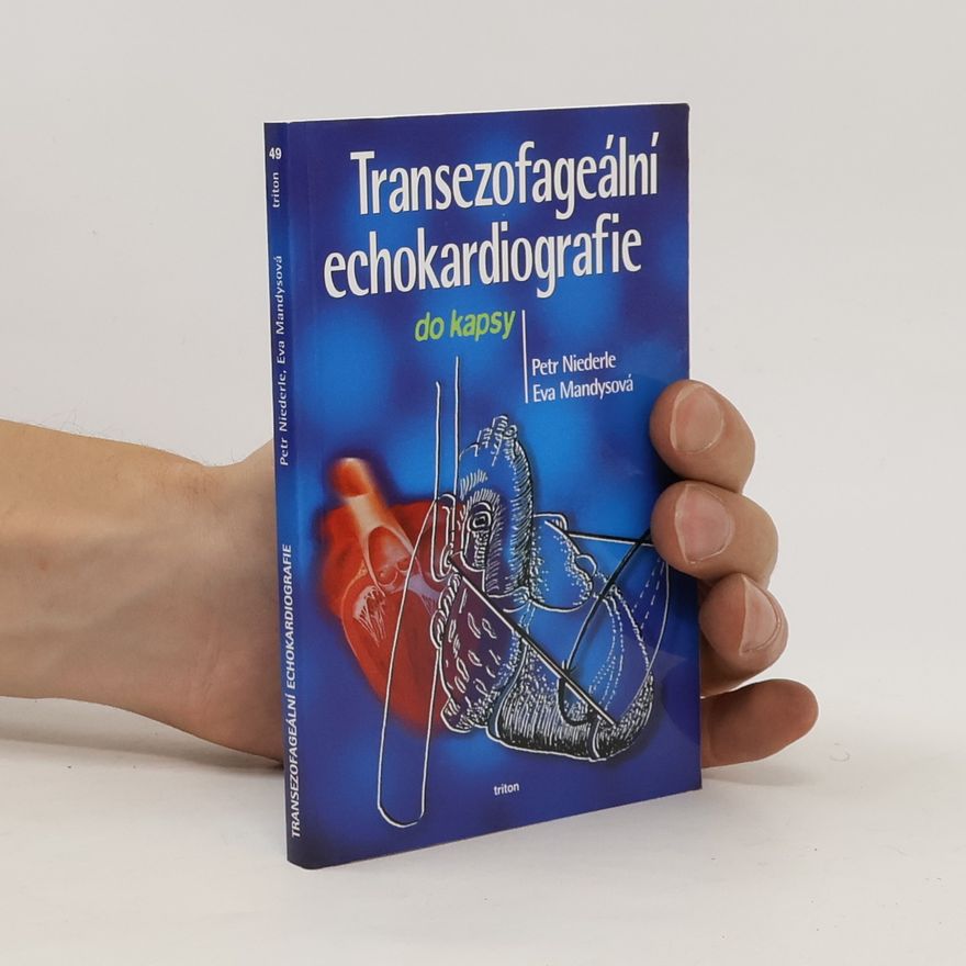 Eva Mandysová Transezofageální echokardiografie do kapsy