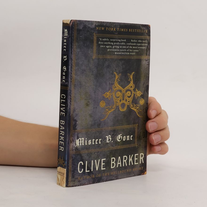 Clive Barker Mister B. Gone