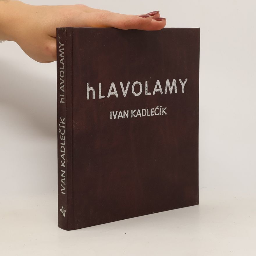 Ivan Kadlečík Hlavolamy