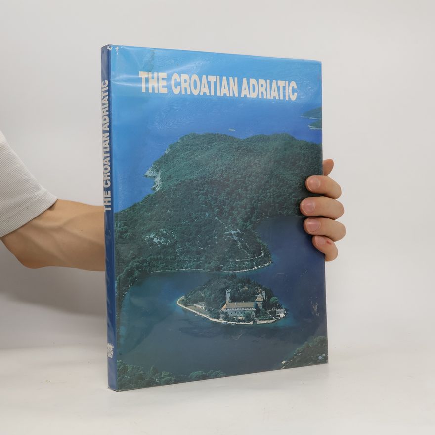 Kolektiv autorů The Croatian Adriatic