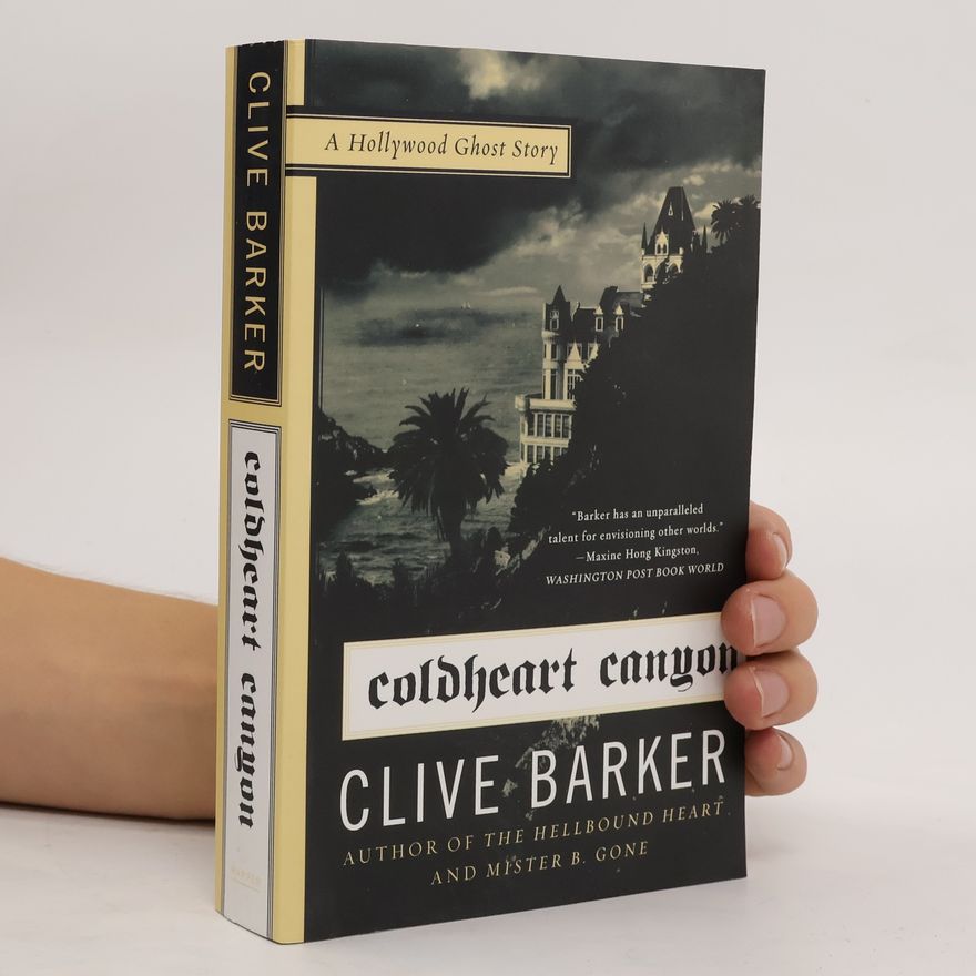 Clive Barker Coldheart Canyon