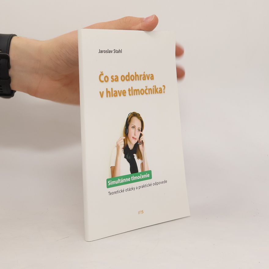 Kolektiv autorů Čo sa odohráva v hlave tlmočníka?