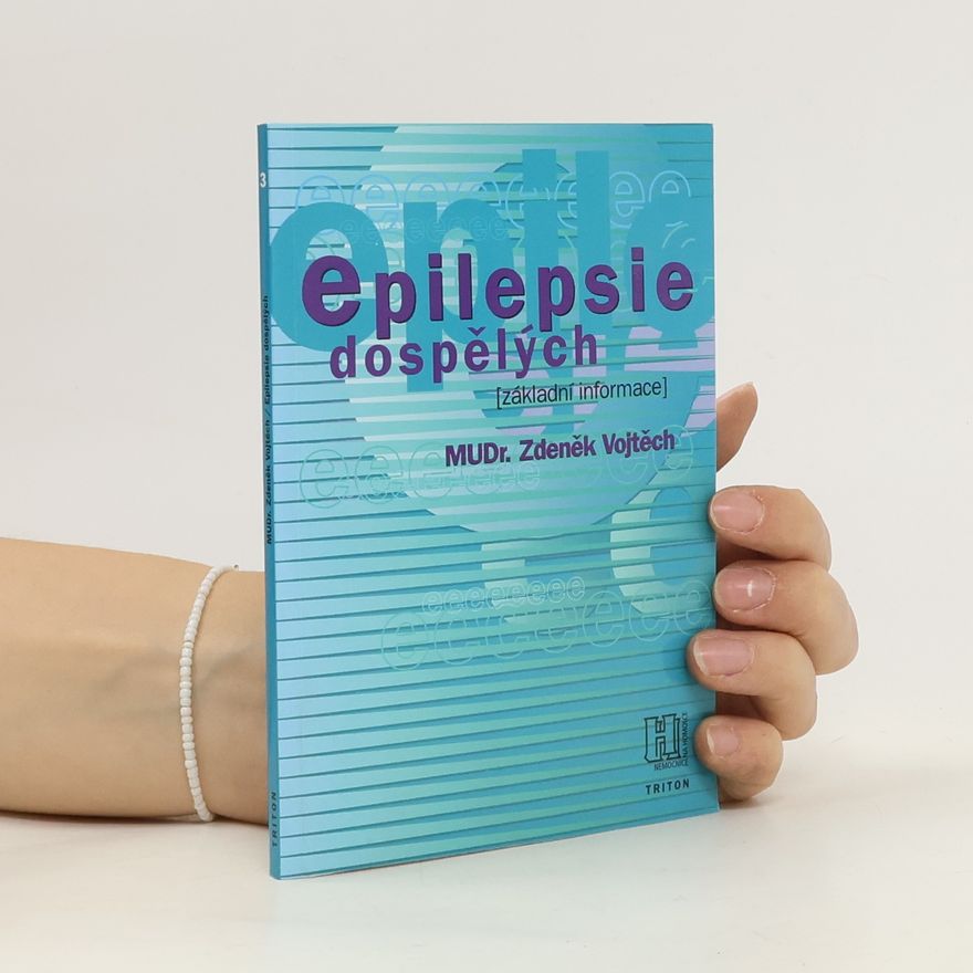 Zdeněk Vojtěch Epilepsie dospělých