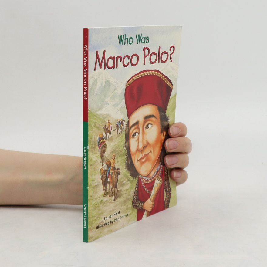 Joan Holub Who Was Marco Polo?